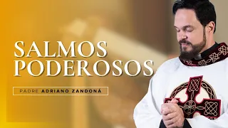 ORAÇÃO PODEROSA CURA ATRAVÉS DOS SALMOS | Padre Adriano Zandoná