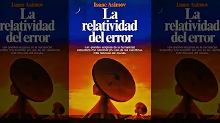 La Relatividad Del Error : Los Grandes Enigmas De La Humanidad (LibrosPorElCamino) Ensayos - Audio