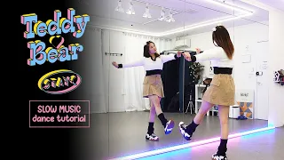 STAYC(스테이씨) 'Teddy Bear' Dance Tutorial | SLOW MUSIC + Mirrored