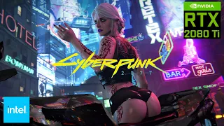 Cyberpunk 2077 ▶️ | I5-11600 + RTX 2080TI | 1080p | Впал в киберпсихоз)))