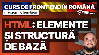 #HTML: Elemente și structură de bază – Curs de Front End Development în Română