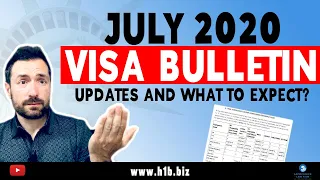 Immigration News: July 2020 Visa Bulletin - Updates and what to expect?