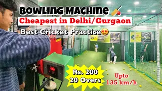 Best Bowling Machine🏏in Gurgaon/Delhi NCR || CHEAPEST Practice Nets - ACE PRACTICE Sports DWARKA