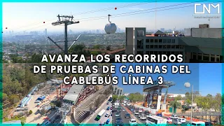 Así son los recorridos de pruebas del Cablebús Línea 3 de Chapultepec durante mayo 2024 en CDMX