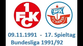 1.FC Kaiserslautern - FC Hansa Rostock  Fußball Bundesliga 1991/92