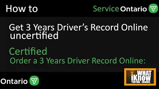 How to order Ontario Driver 3 years record Certified or uncertified | ServiceOntario Online Services