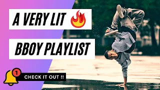 Hot Break 🔥 Bboy Beat Playlist 2021