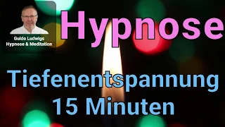 Schnelle Tiefenentspannung 😴 15 Minuten 💤 Hypnose für Deine Entspannung und Erholung 👈