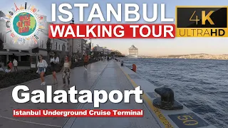 Galataport Istanbul | Underground Cruise Port |Turkey| 2023| Summer Walking Tour (4k Ultra HD 60fps)