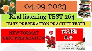 IELTS Listening Practice Test 04 Sep.2023 with Answers[Real Exam -264 ]