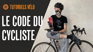 THE CYCLIST CODE 📕 To ride a bicycle safely and respect the french rules !