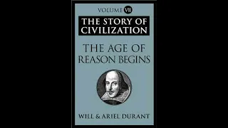 Story of Civilization 07.01 - Will and Ariel Durant