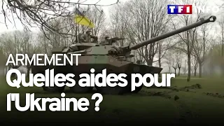 Armes, équipements : quelles aides pour l'Ukraine ?