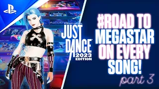Just Dance 2023 | #ROADTOMEGASTAR PT.3 | PS5 Gameplay