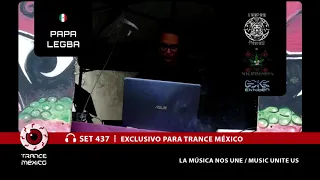 Papa Legba (DJ) / Set 437 exclusivo para Trance México