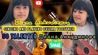 Diana Ankudinova💖😲[singing and playing guitar together so talented] #viral #dianaankudinova #long