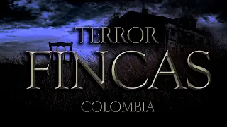 HISTORIAS PARANORMALES EN FINCAS DE COLOMBIA / 🇨🇴🇨🇦