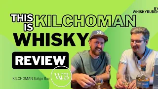 Kilchoman Saligo Bay 🥃 - Tasting @kilchomandistillery1902 Bayerischer Whiskytalk - Islay - smoky🔥