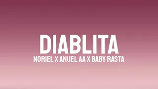 Noriel, Anuel AA, Baby Rasta - Diablita (Letra/Lyrics)