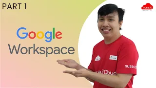Mengenal Google Workspace #1