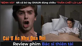 [Review phim] Bác Sĩ Thiên Tài Điều Trị Cho Bệnh Nhân Cái U Như Quả Đồi | Bác Sĩ Thiên Tài