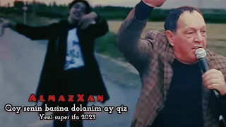 AlmazXan - Ay Qiz | Yeni 2023