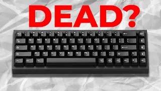 The keyboard hobby is dead.