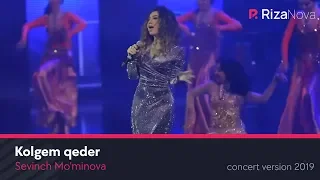 Sevinch Mo'minova - Kolgem qeder (concert version 2019)