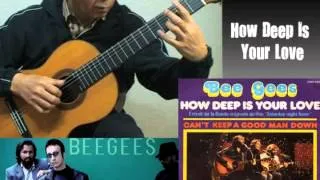 How Deep Is Your Love - Classical Guitar -  Played by Dong-hwan Noh