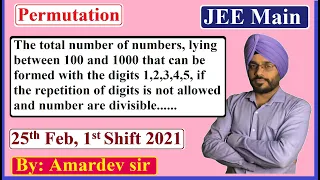 The total number of numbers, lying between 100 and 1000 that can be formed with the digits...