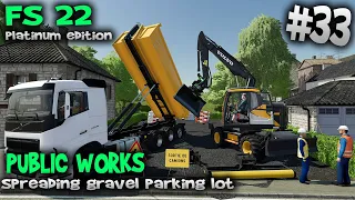 Spreading gravel parking lot👷🏽 Public Works  👷🏽 Farming Simulator 2022