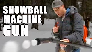 Snowball Machine Gun- How to make