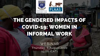 The gendered impacts of COVID-19: Women in informal work