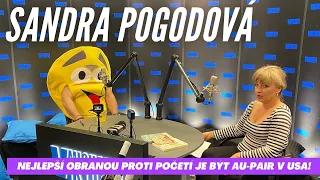 SANDRA POGODOVÁ: Nejlepší obranou proti početí je být au-pair v USA!