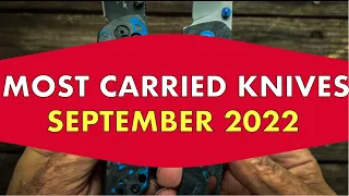 Top 10 Most Carried Knives - September 2022