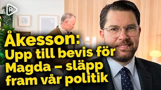 Jimmie Åkessons passning till Magdalena Andersson: Sluta obstruera