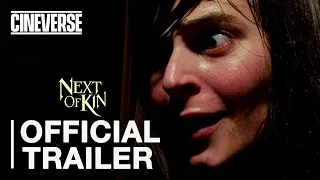 Next of Kin | Official Trailer | Streaming Free on Cineverse