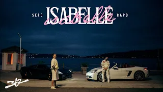 Sefo, Capo - ISABELLE (Official Video)