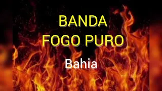 Banda Fogo Puro Cd Bahia - Relíquia - Corinhos de Fogo