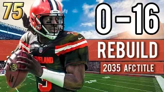 RIVALRY SHOWDOWN! (AFC TITLE GAME) - Madden 18 Browns 0-16 Rebuild (Year 2035) | Ep.75