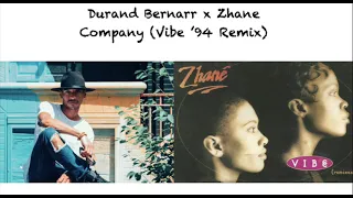 Durand Bernarr x Zhane - Company (Vibe '94 Remix/Mashup)