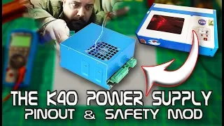 K40 Laser Power Supply Pinout / Safety Mod