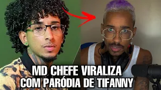 HUMORISTA viraliza com PARÓDIA de MD CHEFE - TIFANNY…