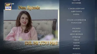 Dil Hi Tou Hai Episode 18 | Teaser | ARY Digital Drama