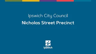 Ipswich Central Business Breifing -  Nicholas Street Precinct September 2020