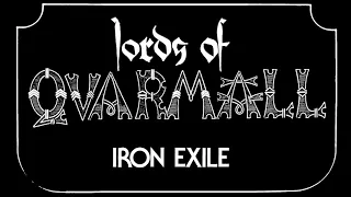 LORDS OF QUARMALL "Iron Exile" DEMO 2021