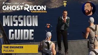 THE ENGINEER MISSION GUIDE | GHOST RECON WILDLANDS