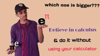 e^(π) vs. π^(e)!!!(using calculus)