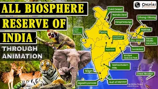 All Biosphere Reserve in INDIA you must know | UPSC Prelims 2023 Special | Quick Revision | OnlyIAS