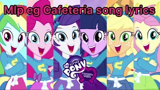 Mlp eg Cafeteria song | lyrics | Mazaydaar videos